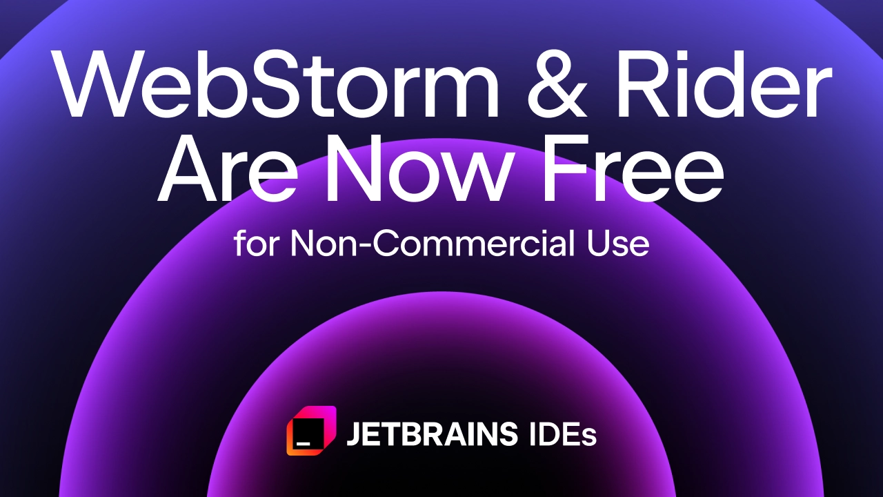 JetBrains Announces Free Non-Commercial Licensing for WebStorm and Rider